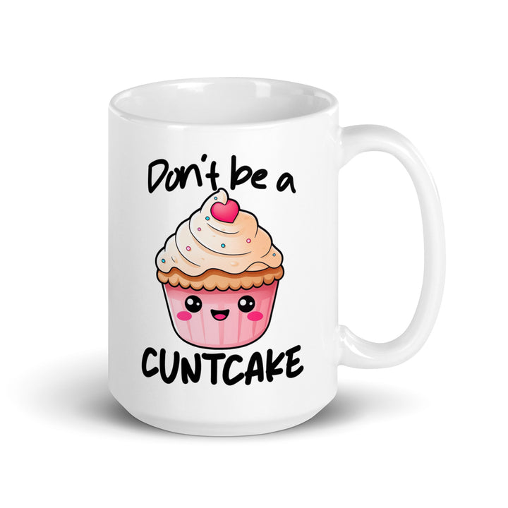 Funny Satire Coffee Mug featuring a cute cupcake with a playful message