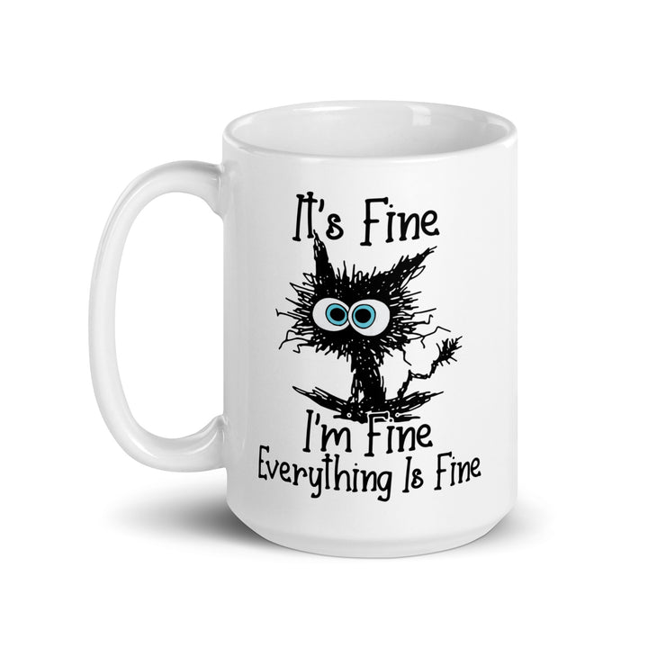 Funny Satire Coffee Mug featuring a quirky design with text It's Fine I'm Fine Everything Is Fine