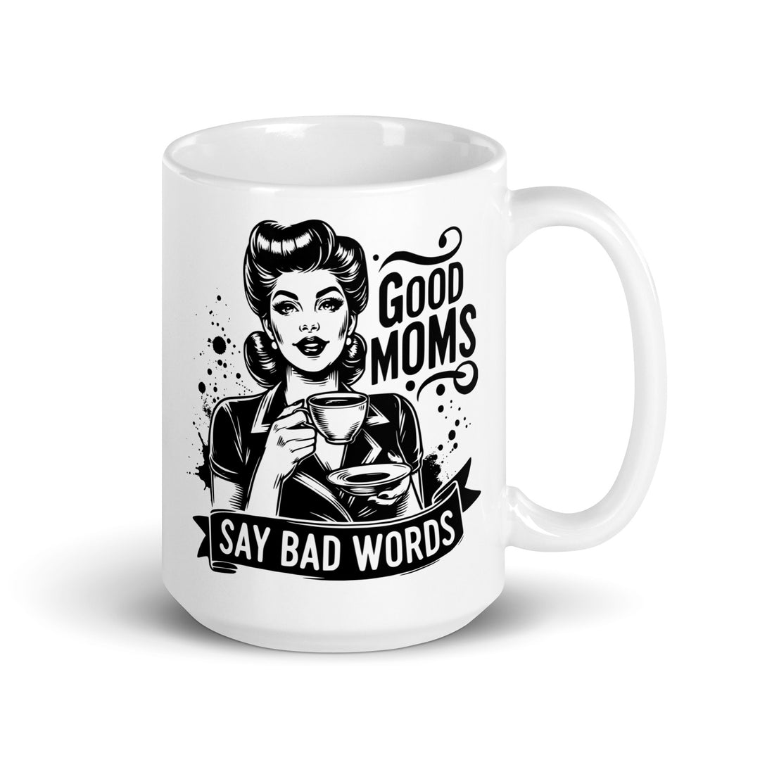 Funny Satire Coffee Mug featuring a retro design with the phrase Good Moms Say Bad Words