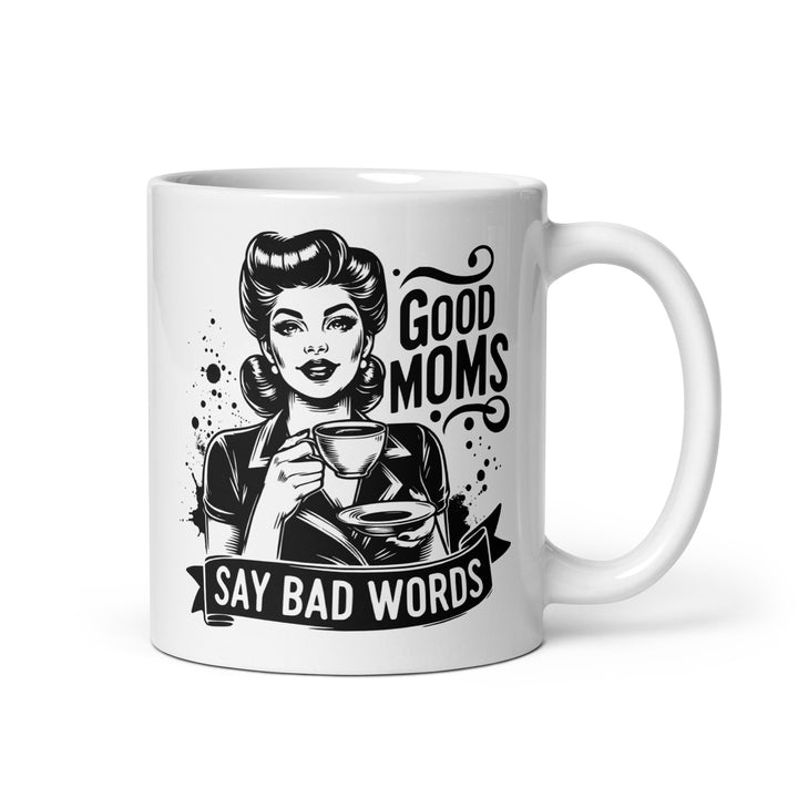 Funny Satire Coffee Mug featuring a vintage illustration of a woman with the phrase Good Moms Say Bad Words