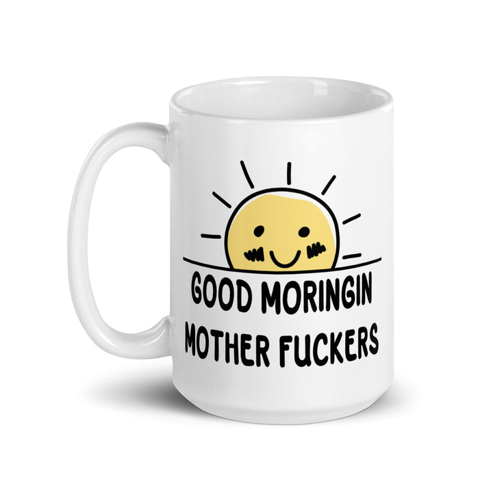 Funny Satire Coffee Mug with a cheerful sun and a humorous greeting for coffee lovers