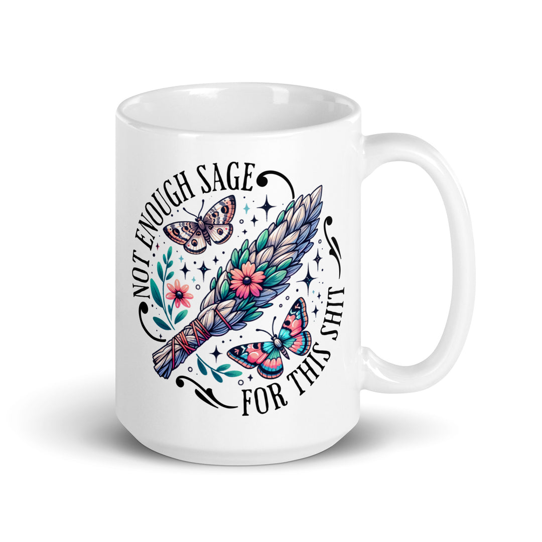 Funny Satire Coffee Mug with intricate floral design and butterflies saying Not Enough Sage for This Shit