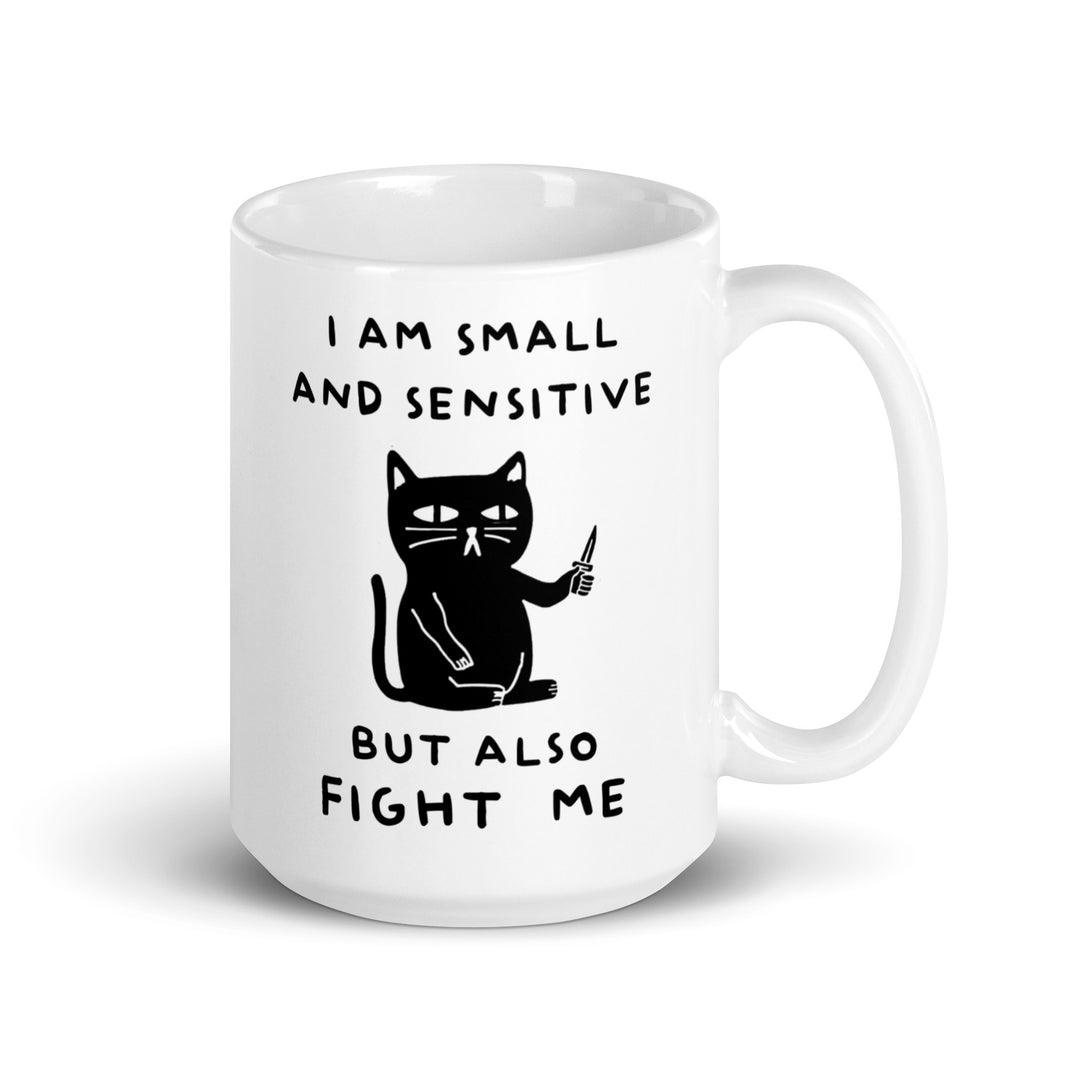 Funny Satire Coffee Mug featuring a quirky cat design with the phrase I am small and sensitive but also fight me