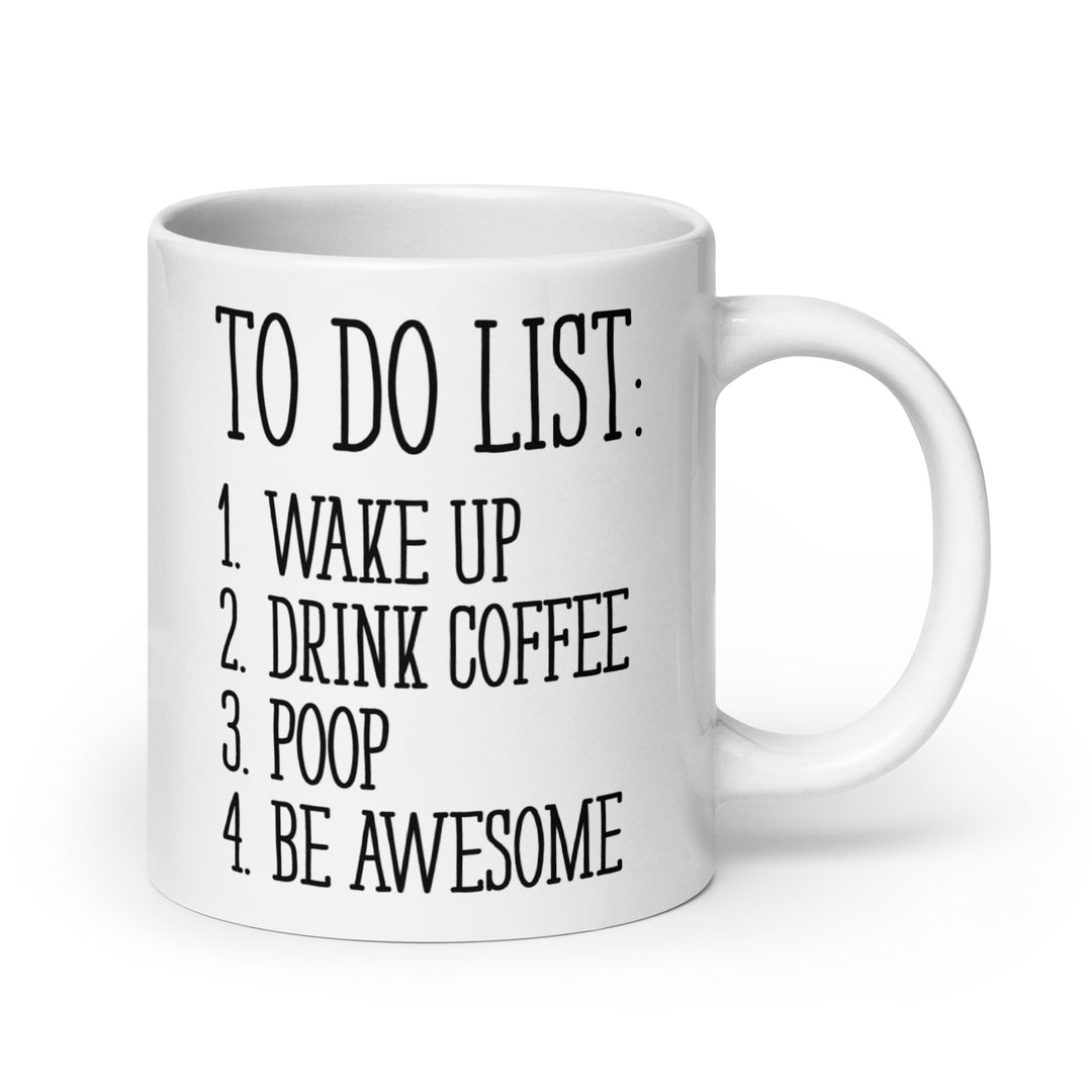 Funny Satire Coffee Mug featuring a humorous to-do list for coffee lovers