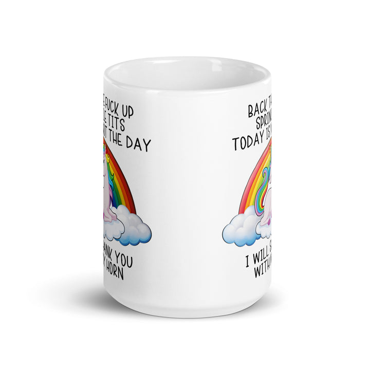 Funny Satire Coffee Mug featuring a colorful unicorn and motivational quotes for a humorous morning boost