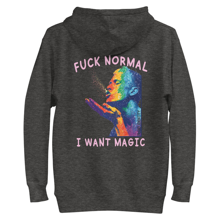 Graphic hoodie featuring vibrant design with text 'Fuck Normal I Want Magic' in Urban Style Streetwear Fashion